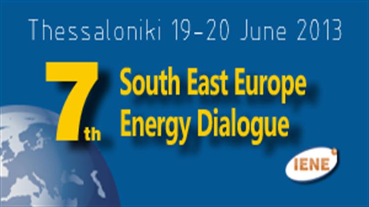 IENE’s «7th S.E. Europe Energy Dialogue» to Focus on the New Regional Parameters of the Energy Agenda