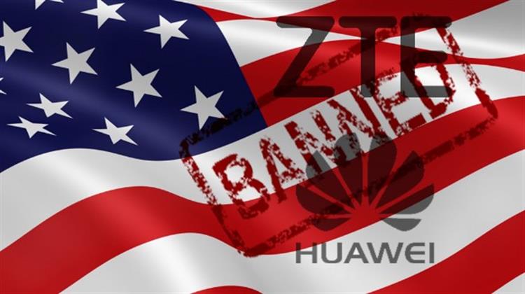 ΗΠΑ-FCC: Αποζημιώσεις Αντικατάστασης του Εξοπλισμού της Huawei, της ΖΤΕ  και 3 άλλων Κινεζικών Εταιριών στο Τηλεπικοινωνιακό Δίκτυο