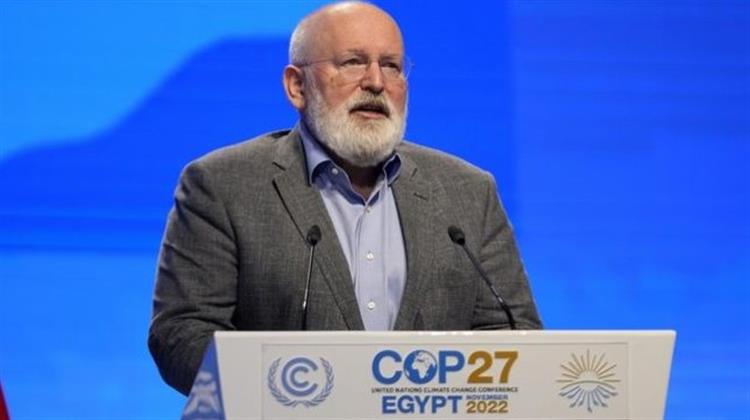 COP27-Τίμερμανς: Η ΕΕ Είναι Έτοιμη να Αυξήσει τις Δεσμεύσεις της Σχετικά με το Κλίμα