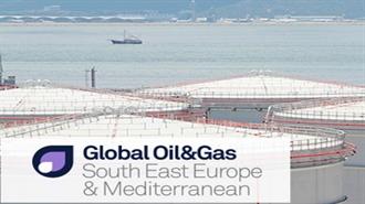2nd Global Oil&Gas SE Europe and Mediterranean Conference and Exhibition to be Organized in Partnership With IENE