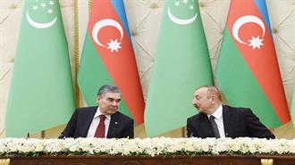 Azerbaijan and Turkmenistan Agreement Advances Caspian Gas Cooperation