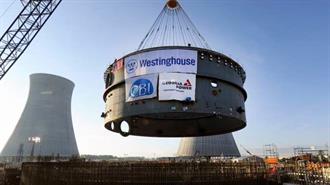 Κοινοπραξία Αγοράζει την Westinghouse Electric,  για $ 7,9 δισ  ως  Ένδειξη Αναζωογόνησης της Πυρηνικής Ενέργειας