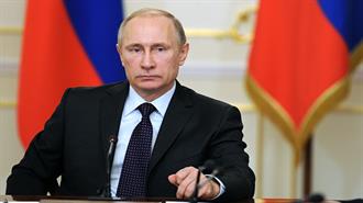 Πούτιν: Η Δύση Παίζει «Επικίνδυνο, Αιματηρό και Βρόμικο» Παιχνίδι Αλλά θα Χρειαστεί στο Τέλος να Μιλήσει με τη Ρωσία