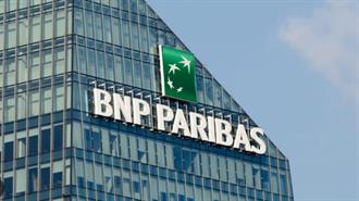 Η BNP Paribas Δεν θα Χρηματοδοτεί Έργα για Νέα Κοιτάσματα Πετρελαίου και Φ. Αερίου