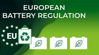 Νέους Κανόνες για Βιώσιμες, Ανθεκτικές και Πιο Αποδοτικές Μπαταρίες Φέρνει η ΕΕ