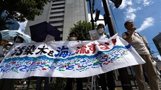 Η Ιαπωνία Ρίχνει στον Ειρηνικό τα Επεξεργασμένα Νερά της Φουκουσίμα - Έντονες Αντιδράσεις Από την Κίνα